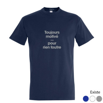 T-shirt homme Toujours motivé