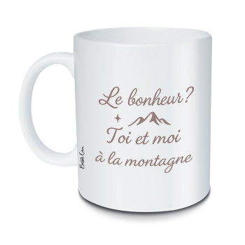 Mug Le bonheur ? Toi et moi...